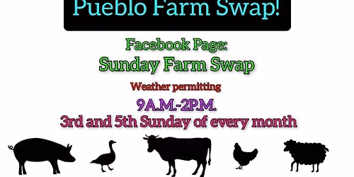 Pueblo North Farm Swap!