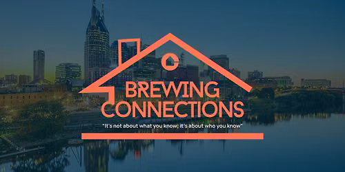 Brewing Connections | Nashville