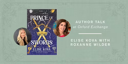Elise Kova PRINCE OF SWORDS | w\/ Roxanne Wilder