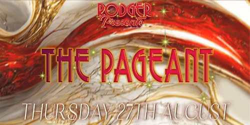 The Pageant!
