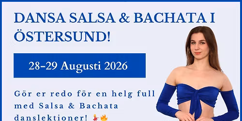 Salsa & Bachata Workshop Helg \ud83d\udc99 Salsa \u00d6stersund