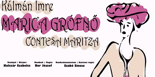 K\u00c1LM\u00c1N IMRE: MARICA GR\u00d3FN\u0150 \/ CONTESA MARITZA