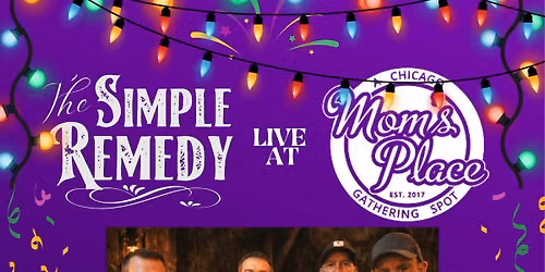 The Simple Remedy at Mom's Place - A Chicago Gathering Spot