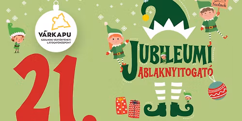 Adventi Ablaknyitogat\u00f3 - V\u00e1rkapu