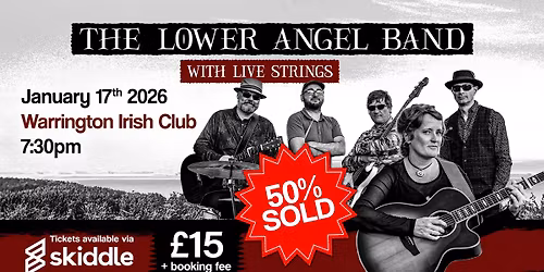 The Lower Angel Band Live with Strings \u2013 Warrington Irish Club