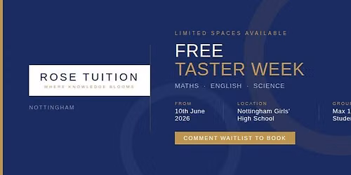 Free Taster Week \u2014 Rose Tuition Nottingham Girls' High School