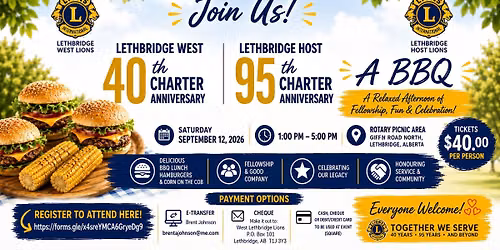 Lethbridge West & Lethbridge Host Charter Anniversary BBQ