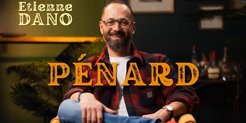 Etienne Dano - P\u00e9nard | Qu\u00e9bec
