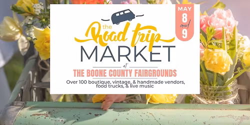 The Road Trip Market \ud83c\udf3c Spring Market