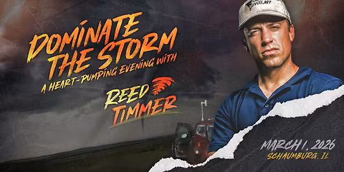 Dominate the Storm: A Heart-Pumping Evening with Reed Timmer