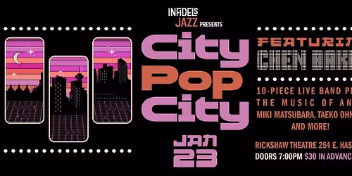 Infidels Jazz Presents City Pop City ft. Chen Baker