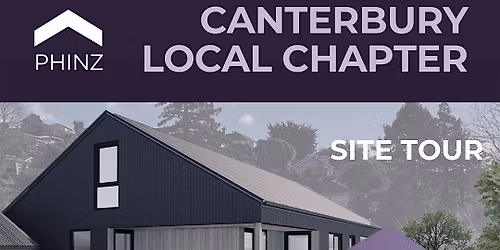 PHINZ Local Chapter Event Canterbury - Remuera House Site Tour