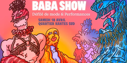 BaBa Show - D\u00e9fil\u00e9 de mode et performances