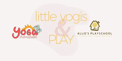Little Yogis & Play