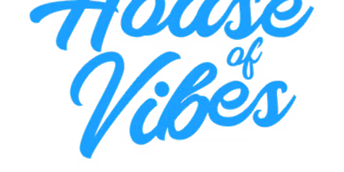 "THE HOUSE OF VIBES" w\/  JIHAD, QUENTIN, SABINE, ANTONIO, SONI, AND TR\u00c9