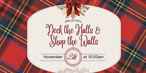 Deck The Halls and Shop The Walls Christmas Open House