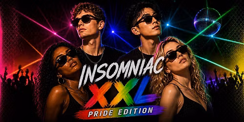 INSOMNIAC XXL: PRIDE EDITION