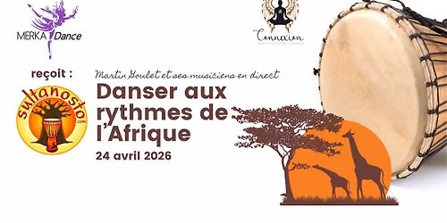 MERKADance re\u00e7oit : Danser aux rythmes de l'Afrique - Musiciens en direct
