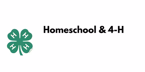 Discover 4-H Homeschool Event