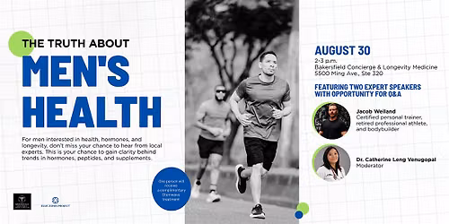 The Truth About Men's Health event \u2013\u00a0BZP Bakersfield