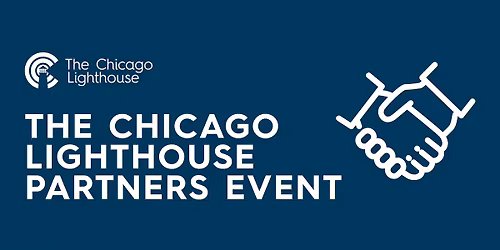 The Chicago Lighthouse Partners Event