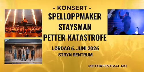 KONSERT STAYSMAN - PETTER KATASTROGE - SPELLOPPMAKER