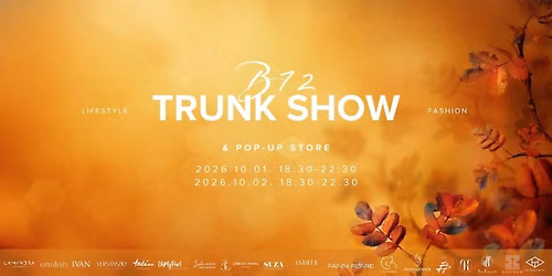 B72 TRUNK SHOW & POP-UP STORE