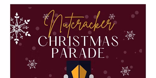 The Nutcracker Christmas Parade