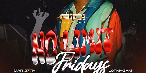 No Limit Fridays- Afrobeats  x RnB x Hip Hop