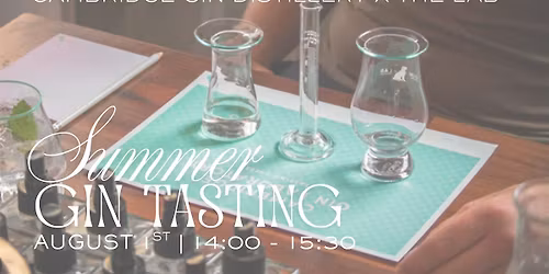 Summer Gin Tasting Experience: Cambridge Gin Distillery X The Lab