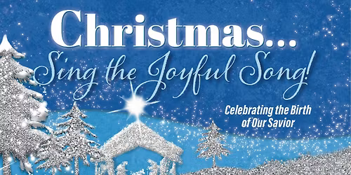 Christmas... Sing the Joyful Song!
