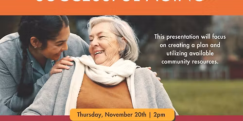 \ud83c\udf3f Successful Aging: Planning for a Fulfilling Future \ud83c\udf3f