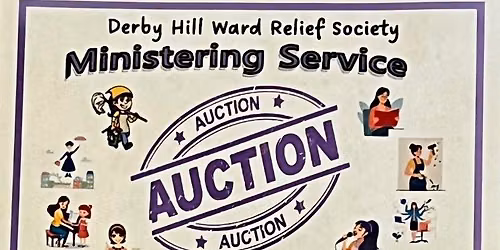 Relief Society "Ministering Service" AUCTION