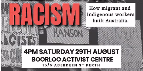 Solidarity will defeat racism - How migrant and Indigenous workers built Australia