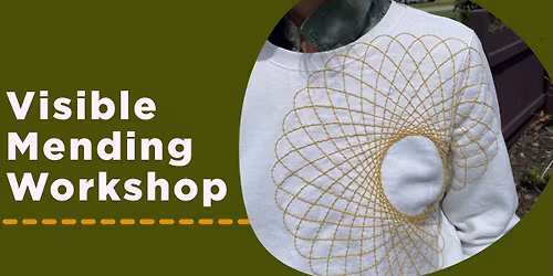 Visible Mending Workshop