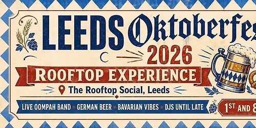 \ud83c\udf7a Rooftop Oktoberfest 2026 \ud83c\udf7a With Live Oompah Band - 1st October