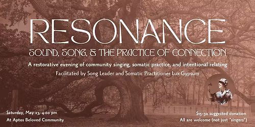 RESONANCE: Sound, Song, & The Practice of Connection