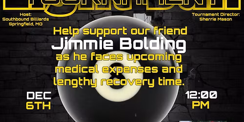 Rack \u2018Em for a Reason 8 Ball tournament in Support of Jimmie Bolding