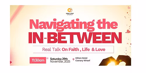 Navigating the In-between - Real Talk on Faith, Life & Love