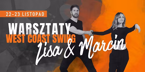 Warsztaty West Coast Swing z Lis\u0105 Shirokova i Marcinem Kowalczykiem
