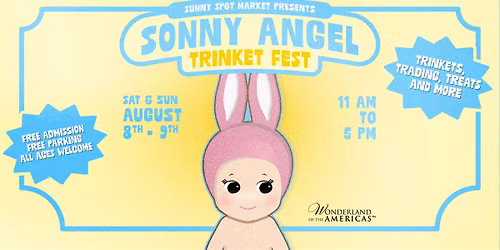 Sonny Angel Trinket Fest - Indoor Trinket Market