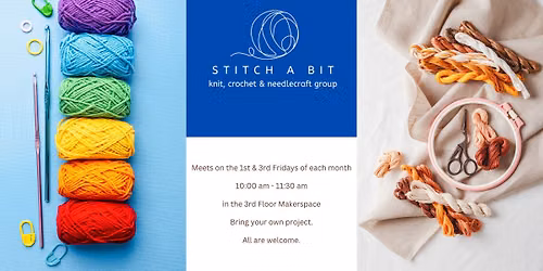 Stitch A Bit: Knit, Crochet and Needlecraft Group