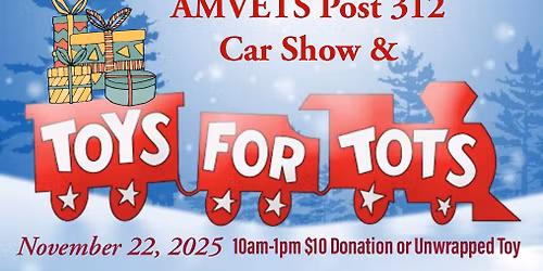 AMVETS Post 312 \u201cToys for Tots\u201d Car Show