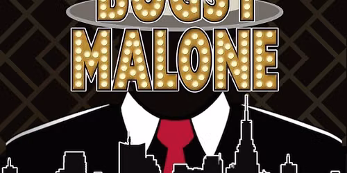 Bugsy Malone