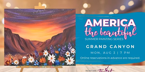 Paint & Sip - America the Beautiful: Grand Canyon