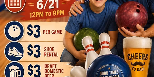 Celebrate this Father's Day at Woodleaf Lanes!