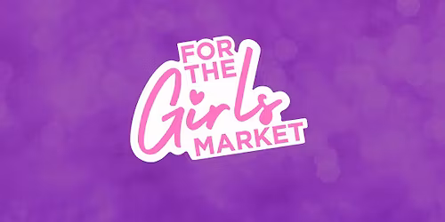 For The Girls Market