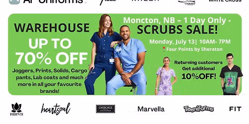 Warehouse Scrubs Sale \u2013 Moncton, NB \u2013 1 Day Only