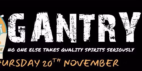 Whisky & Cynicism Take Over Gantry