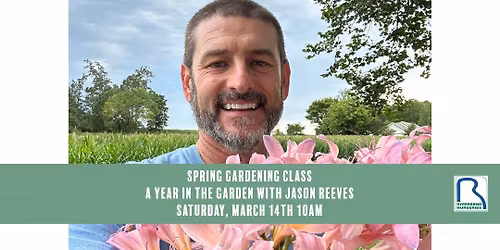 A Year in the Garden with Jason Reeves